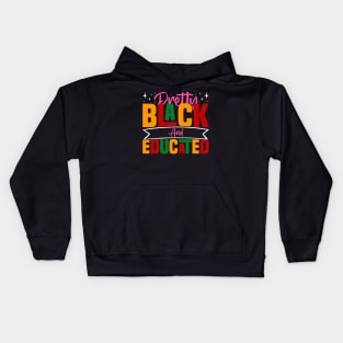 Pretty Black And Educated - Black African American Women Kids Hoodie